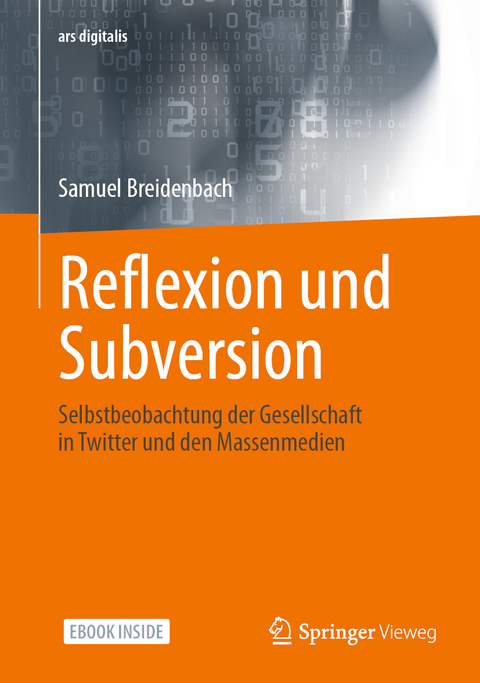 Reflexion und Subversion - Samuel Breidenbach