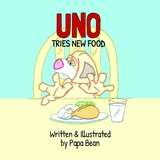 Uno Tries New Food -  Papa Bean