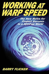 Working at Warp Speed - Barry Flicker