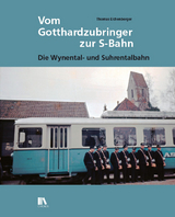 Vom Gotthardzubringer zur S-Bahn - Thomas Eichenberger