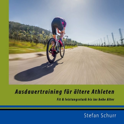 Ausdauertraining für ältere Athleten - Stefan Schurr