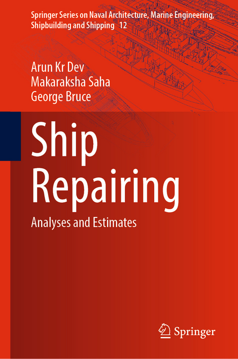 Ship Repairing - Arun Kr Dev, Makaraksha Saha, George Bruce