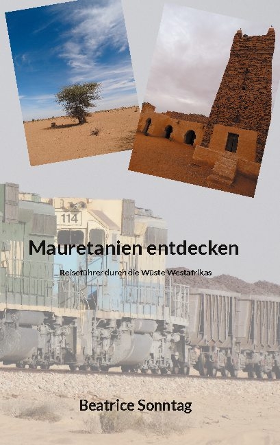 Mauretanien entdecken - Beatrice Sonntag