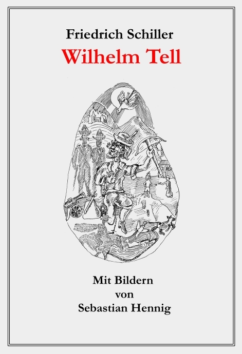 Wilhelm Tell - Friedrich Schiller