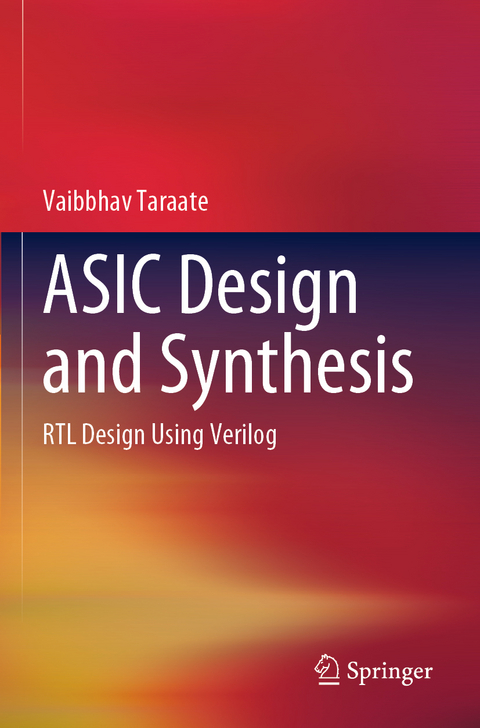 ASIC Design and Synthesis - Vaibbhav Taraate