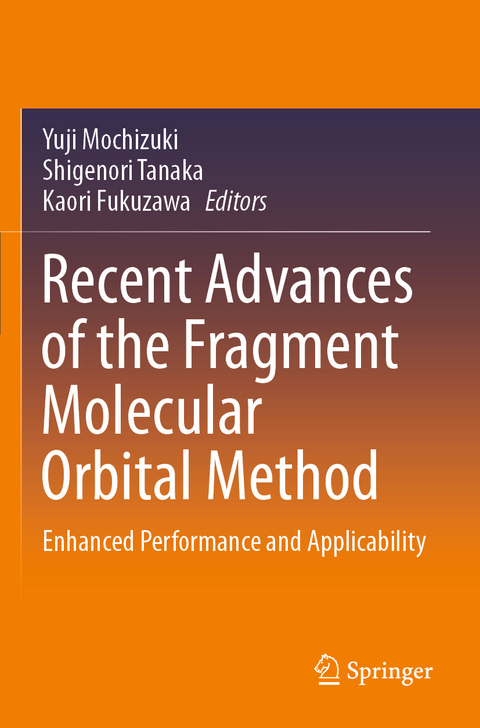 Recent Advances of the Fragment Molecular Orbital Method - 