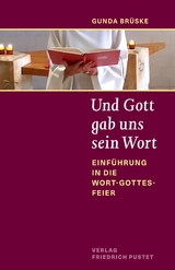 Und Gott gab uns sein Wort - Gunda Brüske