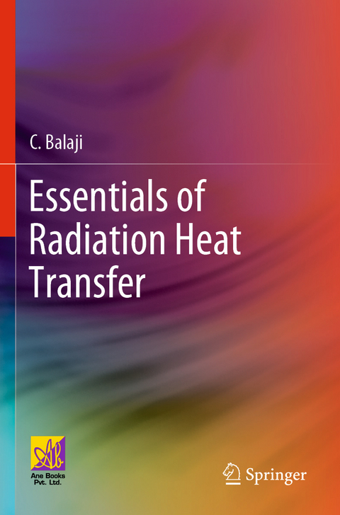Essentials of Radiation Heat Transfer - C. Balaji