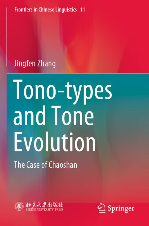 Tono-types and Tone Evolution - Jingfen Zhang