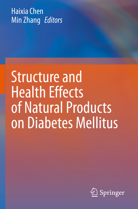 Structure and Health Effects of Natural Products on Diabetes Mellitus - 