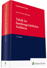 Taktik im familiengerichtlichen Verfahren - Roßmann, Franz-Thomas