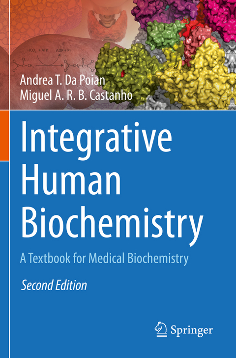 Integrative Human Biochemistry - Andrea T. da Poian, Miguel A. R. B. Castanho