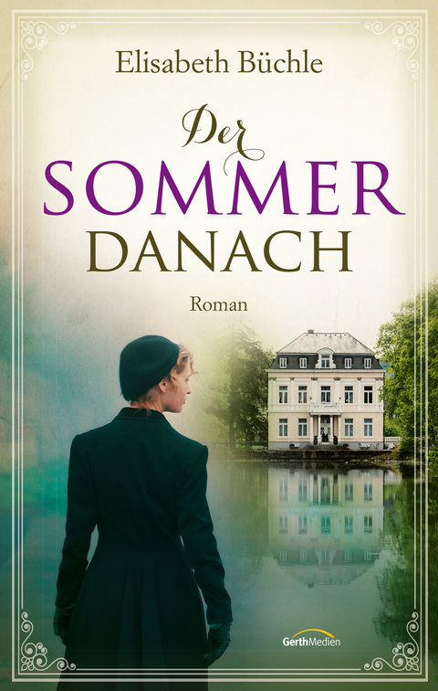 Der Sommer danach - Elisabeth Büchle