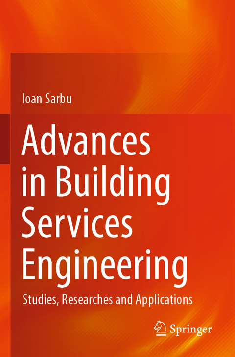 Advances in Building Services Engineering - Ioan Sarbu