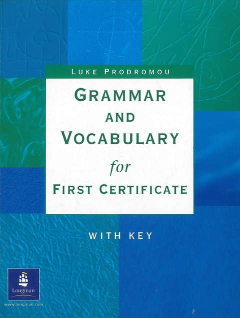 Grammar & Vocabulary for First Certificate With Key - Luke Prodromou