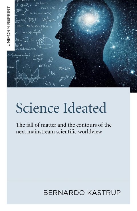 Science Ideated - Bernardo Kastrup