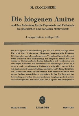 Die biogenen Amine und ihre Bedeutung für die Physiologie und Pathologie des pflanzlichen und tierischen Stoffwechsels - M. Guggenheim