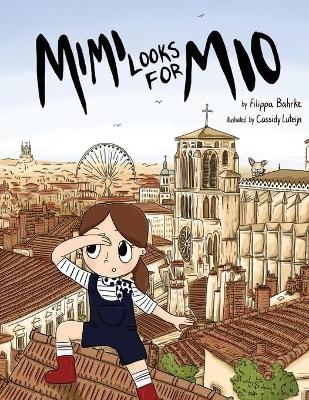 Mimi Looks For Mio - Filippa Bahrke