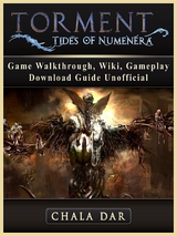 Torment Tides of Numenera Game Walkthrough, Wiki, Gameplay, Download Guide Unofficial -  Chala Dar