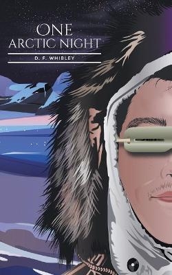 One Arctic Night - D F Whibley