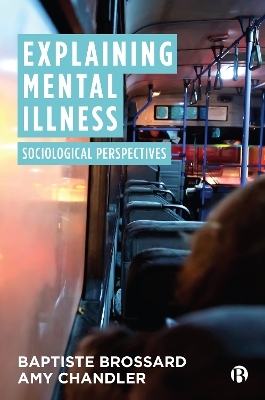 Explaining Mental Illness - Baptiste Brossard, Amy Chandler