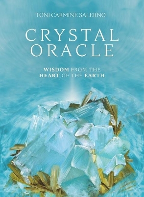 Crystal Oracle - New Edition - Toni Carmine Salerno