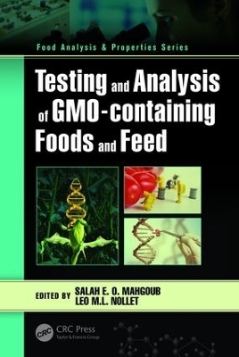Testing and Analysis of GMO-containing Foods and Feed - 