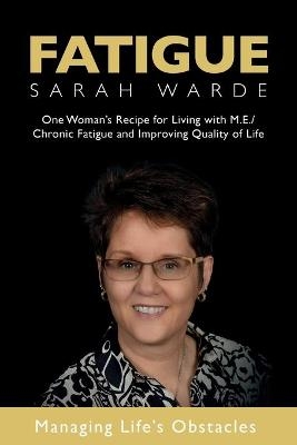 Fatigue - Sarah Warde