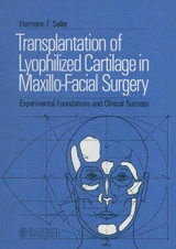 Transplantation of Lyophilized Cartilage in Maxillo-Facial Surgery - Hermann F Sailer