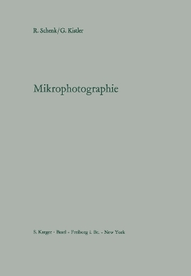 Mikrophotographie - G. Kistler, R. Schenk