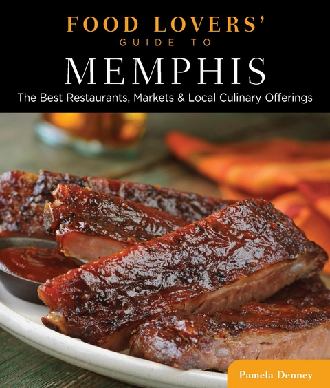 Food Lovers' Guide to(R) Memphis -  Pamela Denney