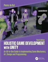 Holistic Game Development with Unity 3e - de Byl, Penny