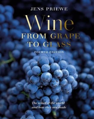 Wine from Grape to Glass - Jens Priewe