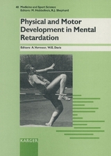 Medicine and Sport Science / Physical and Motor Development in Mental Retardation - 
