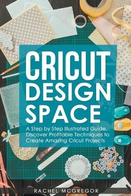 Cricut Design Space - Rachel McGregor