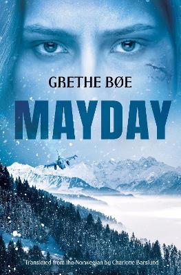 Mayday - Grethe Bøe