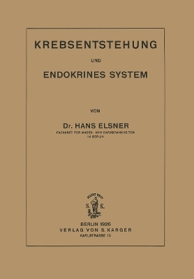 Krebsentstehung und endokrines System - H. Elsner