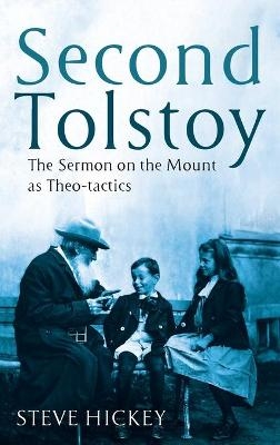 Second Tolstoy - Steve Hickey