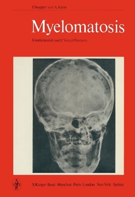 Myelomatosis - I. Snapper, A. Kahn