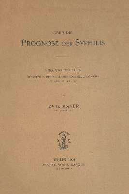 Über die Prognose der Syphilis - G. Mayer