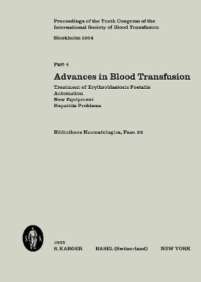 International Society of Blood Transfusion, 10th Congress 1964, Part 4 - L.P. Holländer