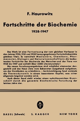 Fortschritte der Biochemie 1938-1947 - F. Haurowitz