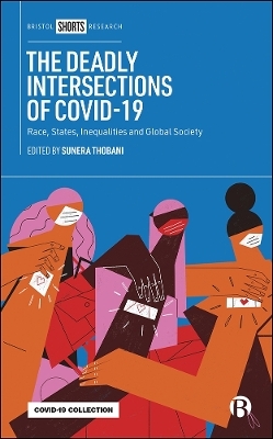 The Deadly Intersections of COVID-19 - 
