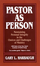 Pastor as Person -  Gary L. Harbaugh