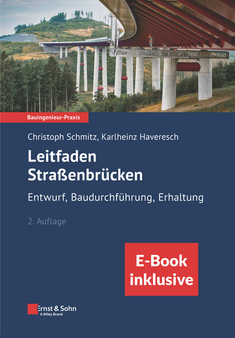 Leitfaden Straßenbrücken - Christoph Schmitz, Karheinz Haveresch