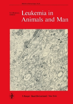 Leukemia in Animals and Man - 