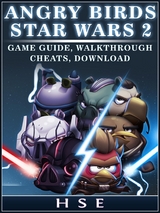 Angry Birds Star Wars 2 Game Guide, Walkthrough Cheats, Download -  HSE