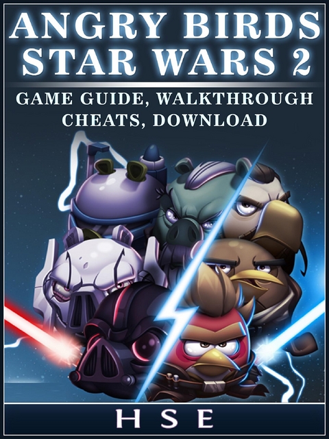Angry Birds Star Wars 2 Game Guide, Walkthrough Cheats, Download -  HSE