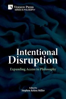 Intentional Disruption - 