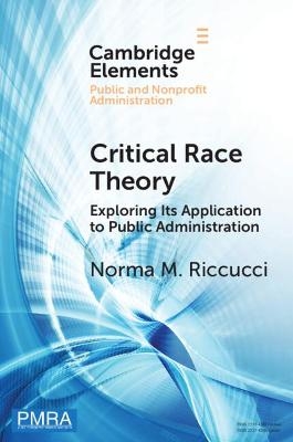 Critical Race Theory - Norma M. Riccucci